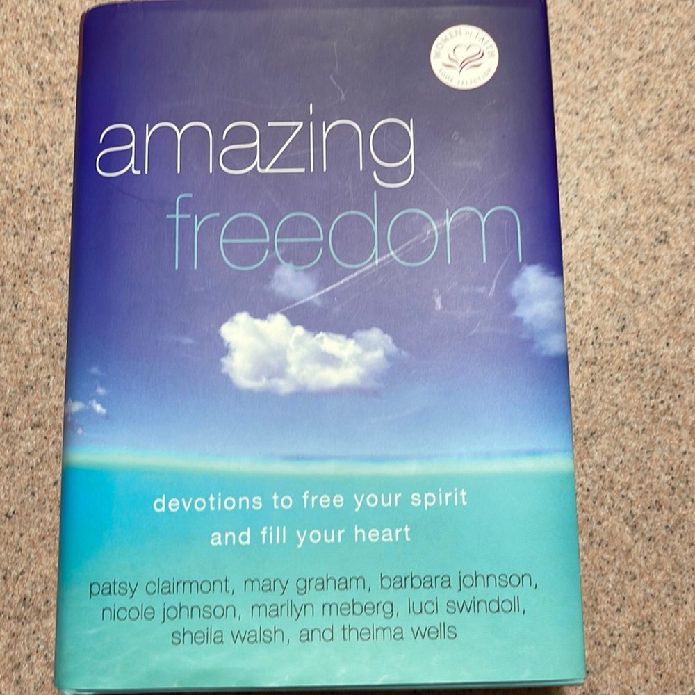 Hardback book. Amazing Freedom. A women of faith book selection. 261 pages